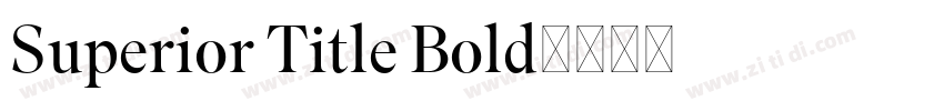 Superior Title Bold字体转换